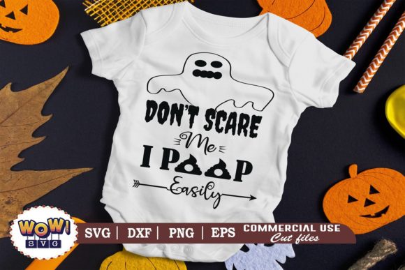 Don t Scare Me I Poop Easily Svg: Graphics & Illustrations