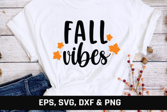 Fall Vibes Autumn Design: Graphics for Crafts